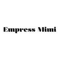 Use your Empress Mimi discount code or promo code at empressmimi.com